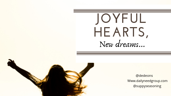 Joyful hearts, New dreams…