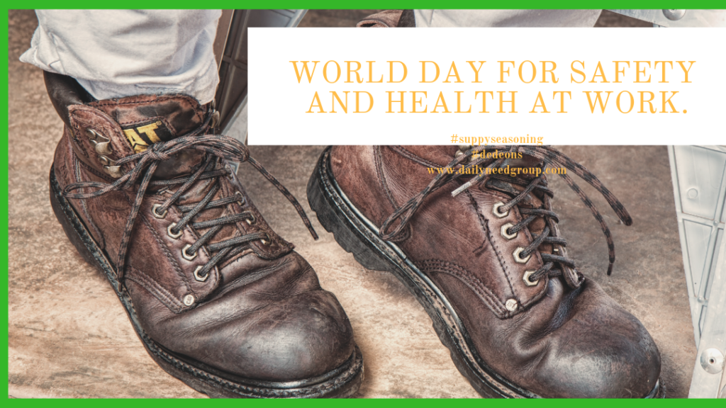 World Day for Safety and Health at work!