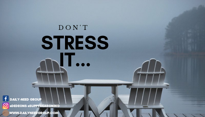 Don’t Stress It!