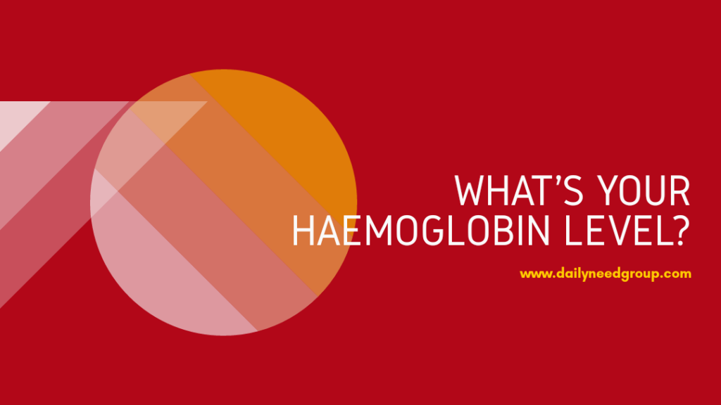 What’s Your Haemoglobin Level?