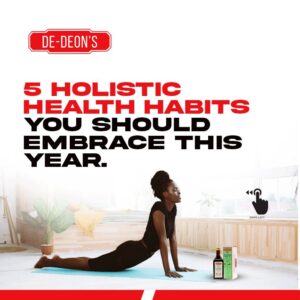 A woman exercising with De-deon's Syrup of Haemoglobin in front of her. The design reads: 5 Holistic Health Habits You Should Embrace this Year.